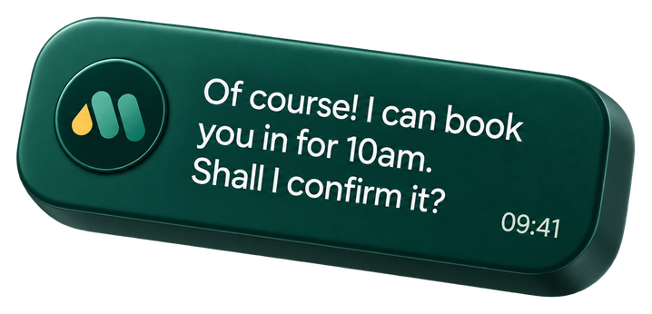 Maara replies: I can book you in for 10am. Shall I confirm it?